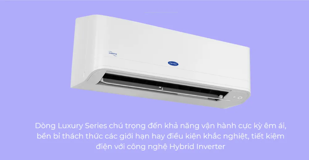 Máy lạnh Carrier dòng Luxury với thiết kế sang trọng